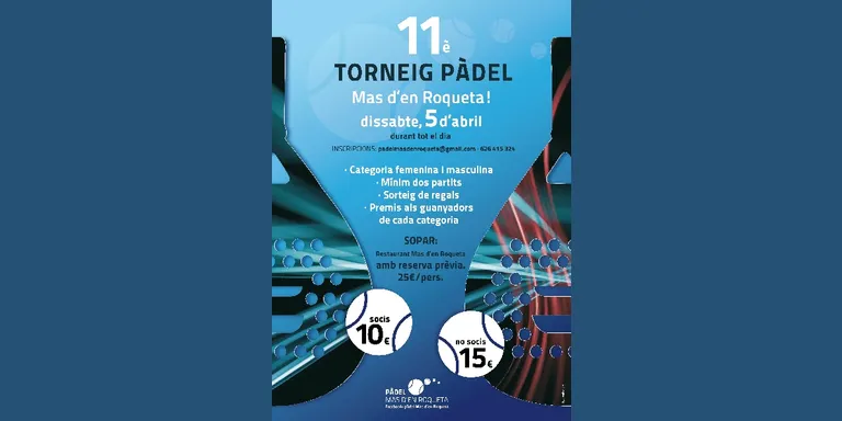 Obertes les inscripcions a l'onzè Torneig de Pàdel Mas d'en Roqueta
