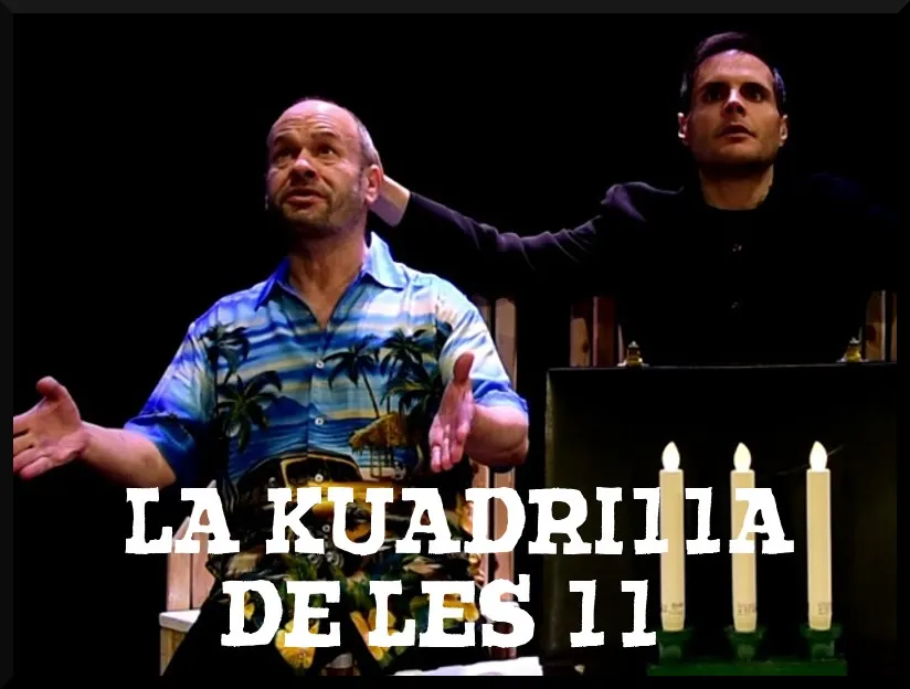 La Kuadrilla de les 11 - dimecres 27 març