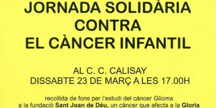 El Calisay acull demà una Jornada Solidà ria Contra el Cà ncer Infantil