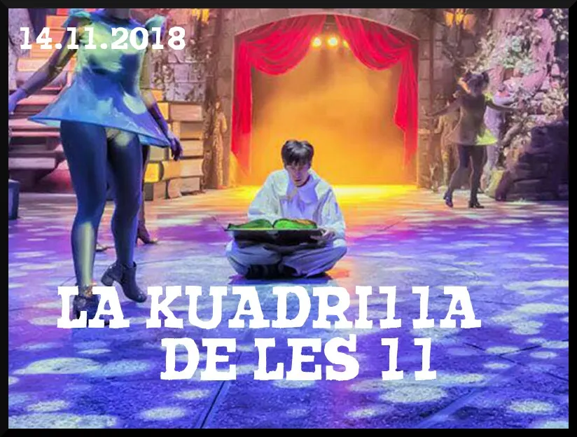 La Kuadrilla de les 11 - dimecres 14 novembre 2018