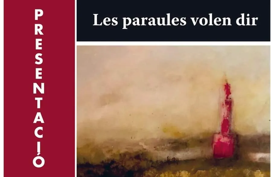 Robert Benaiges presentarà aquest divendres el seu llibre de poesia ‘Les paraules volen dir’