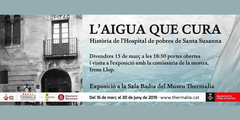 “L'Hospital dels pobres” és l'exposició actual que podem veure al Museu Thermalia fins el proper 30 de juny