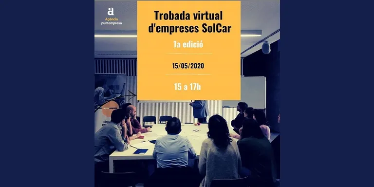 L'Agència de Desenvolupament Local organitza la primera Trobada virtual d'empreses SolCar
