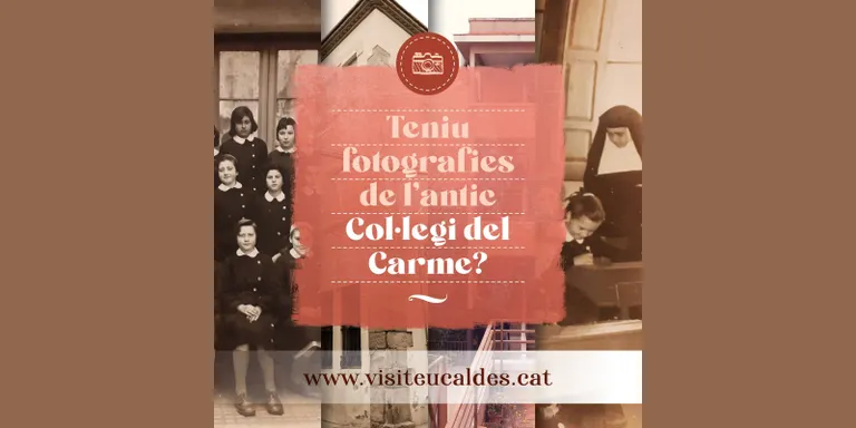 El Museu Thermalia fa una crida a la ciutadania per aplegar fotografies de l’antic Col·legi del Carme per a una exposició