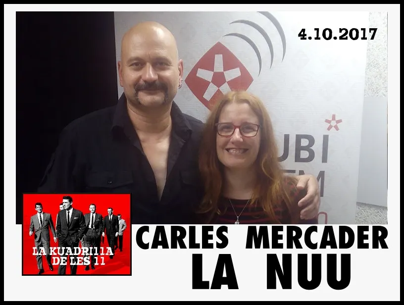 La Kuadrilla de les 11 - CARLES MERCADER