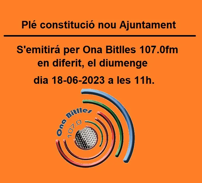 Diumenge 18/06 en diferit, Ple constitució del nou l'ajuntament a les 11h.