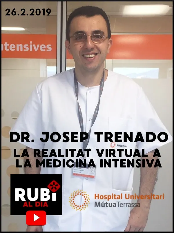 DR. JOSEP TRENADO - Cap del Servei de Medicina Intensiva i de la Unitat de Cures Intensives de l'Hospital Universitari Mútua Terrassa