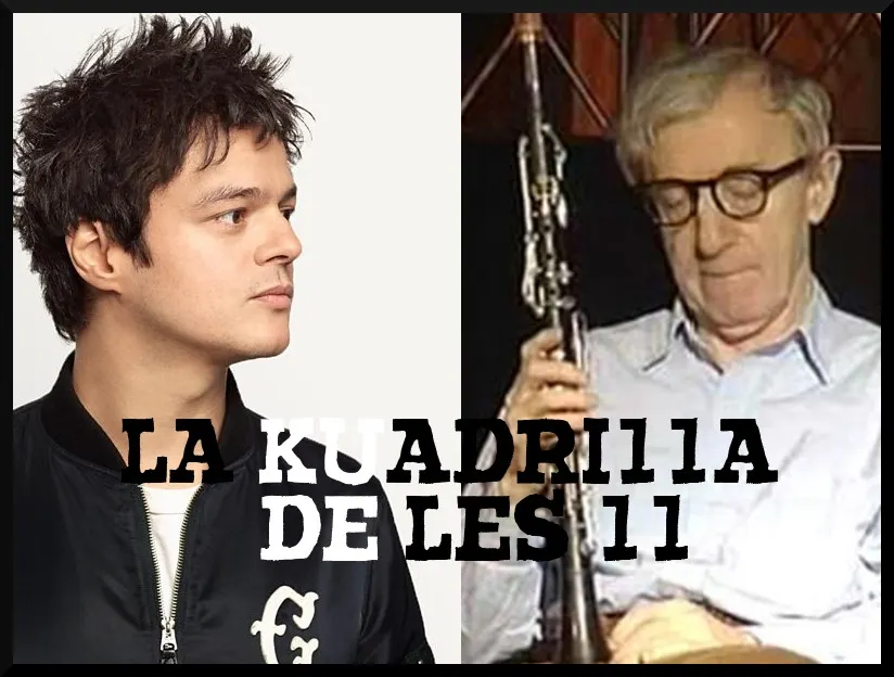 La Kuadrilla de les 11 - dimarts 18 juny
