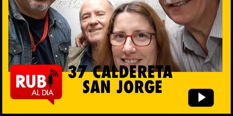 FRANCISCO GRACIA nos presenta la 37 Caldereta de San Jorge del Centro Aragonés de Rubí