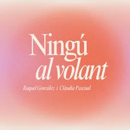 Ningú al Volant del 23/10/2026 - episode art