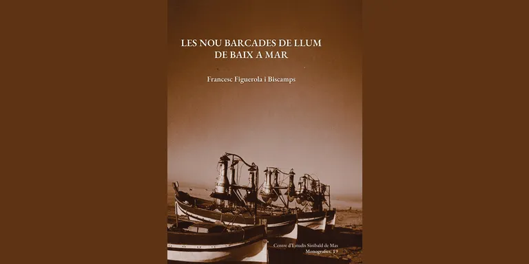 El llibre “Les 9 barcades de llum” es presenta aquest dissabte a Baix a Mar