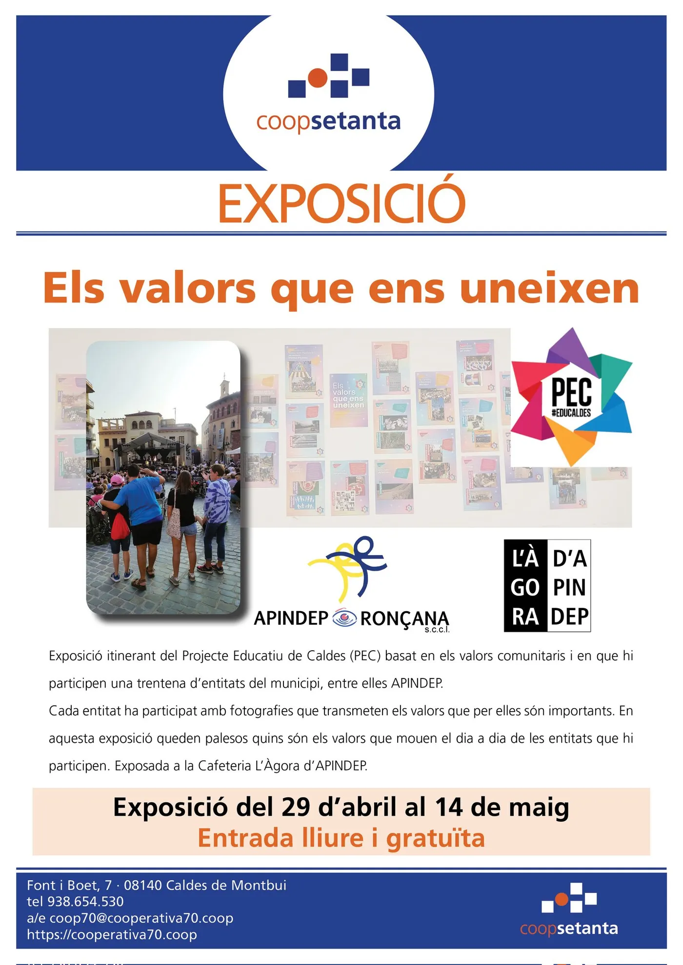La Cooperativa 70 acull l’exposició “Els valors que ens uneixen”