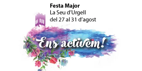Confirmada la celebració de la Festa Major de la Seu d'Urgell, del 27 al 31 d'agost