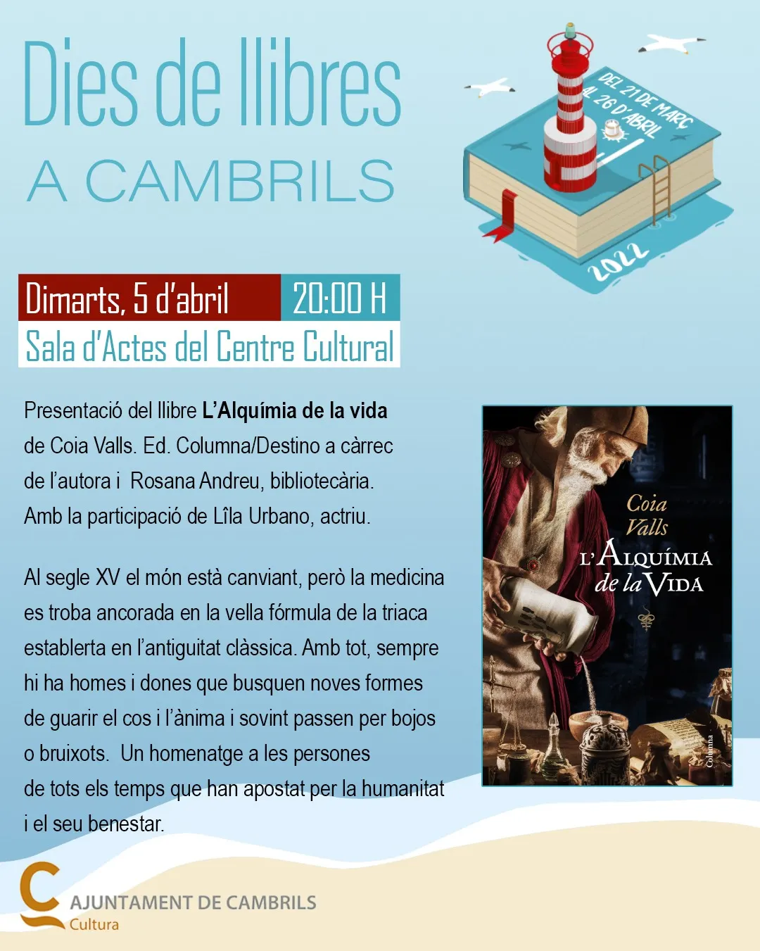 L’escriptora Coia Valls presenta aquest dimarts ‘L’Alquímia de la vida’ al Centre Cultural
