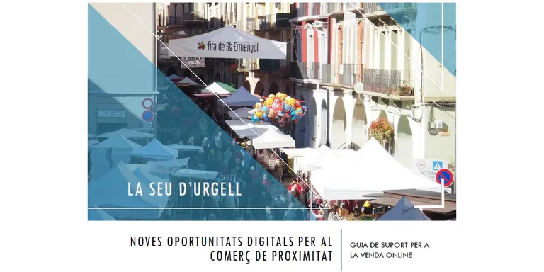 L'Ajuntament de la Seu d'Urgell edita una guia sobre venda en línia per al comerç local