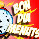 Bon dia, menuts