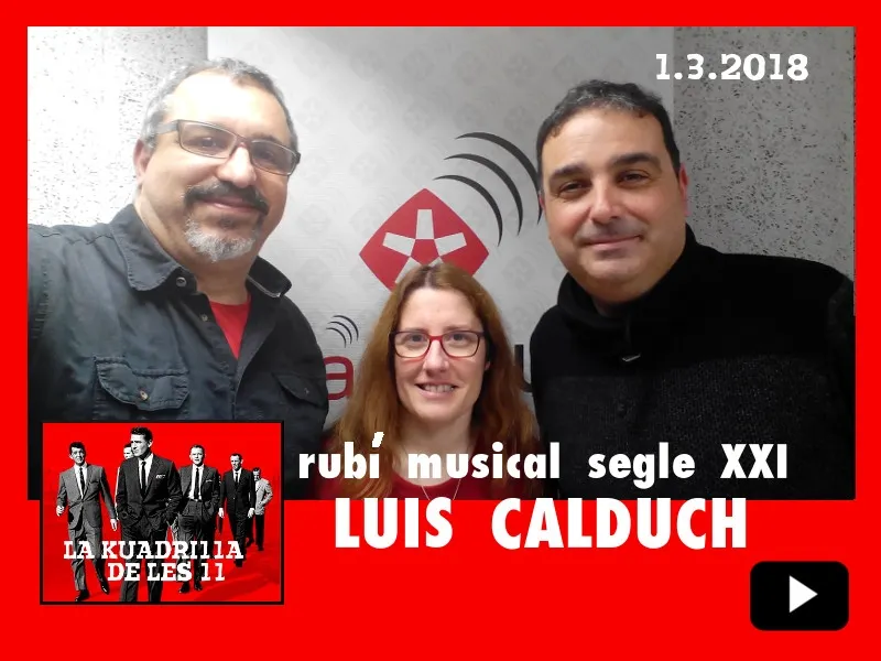 La Kuadrilla de les 11 - LUIS CALDUCH