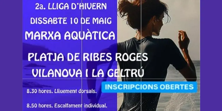 La Lliga d’Hivern de l’Associació Marxa Aquàtica Baix Gaià arriba aquest dissabte a Vilanova i la Geltrú