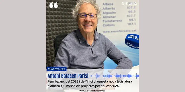 Fem balanç del 2023 amb l'Antoni Balasch Parisi, alcalde d'Albesa
