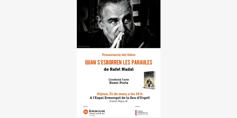 Rafel Nadal presenta a la Seu d'Urgell 'Quan s'esborren les paraules'