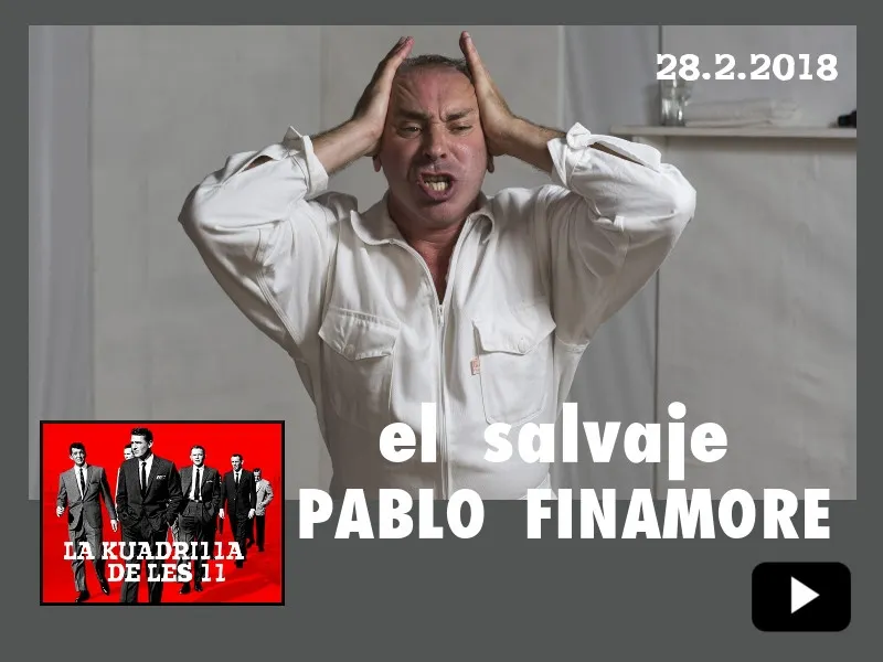 La Kuadrilla de les 11 - PABLO FINAMORE