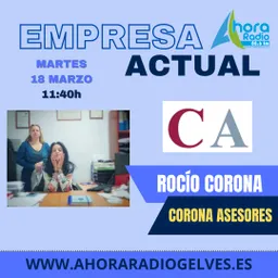 #93 - En empresa actual hoy conocemos a Corona Asesores - episode art