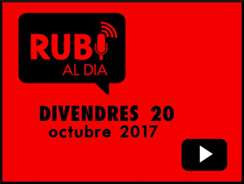 RUBÍ AL DIA divendres 20 OCTUBRE 2017