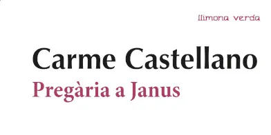Carme Castellano publica la seva primera novel·la 'Pregària a Janus'