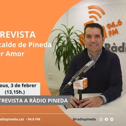 Entrevista a l'alcalde de Pineda, Xavier Amor (3/2/2022) - episode art