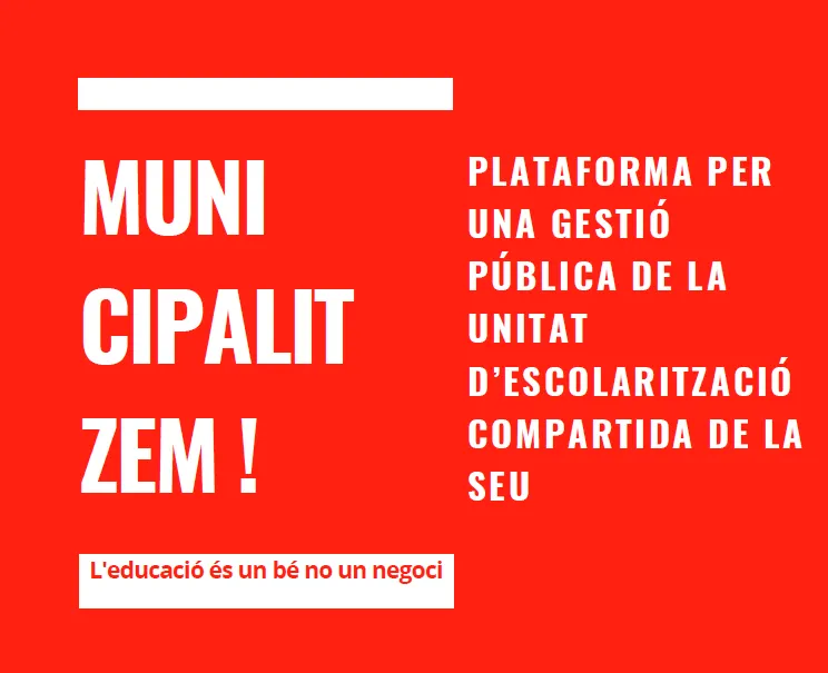 Es crea una plataforma per reivindicar la gestió pública de la Unitat d'Escolarització Compartida de la Seu