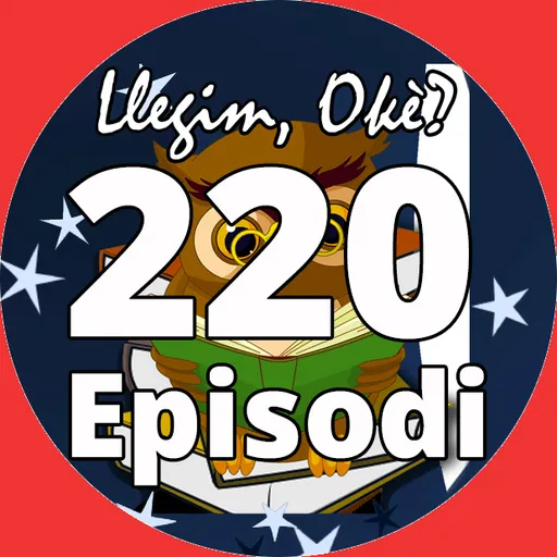 Llegim OKè? del 22/01/2025 (Episodi 220)