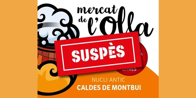 L’Ajuntament anuncia oficialment la suspensió del Mercat de l’Olla
