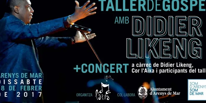 El Cor l’Aixa ha preparat pel dia 18 un taller de gospel, que anirà a càrrec del cantant Didier Likeng