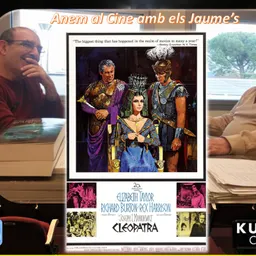 ANEM AL CINE AMB ELS JAUMES amb “CLEOPATRA”. - episode art