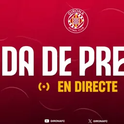 Roda de Premsa del GIRONA FC - Quique Cárcel i Nacho Mas-Bagà - episode art
