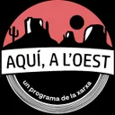 Aquí a l'Oest