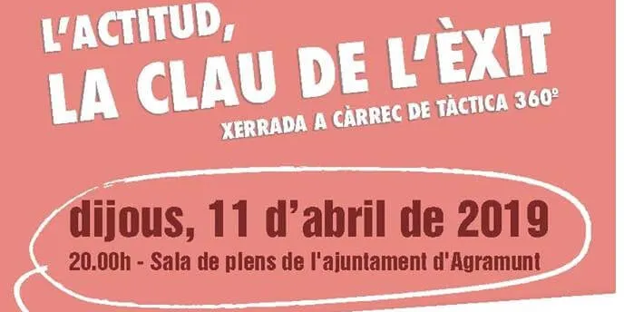 Xerrada 'L'actitud, la clau de l'èxit', a càrrec de Tàctica 360