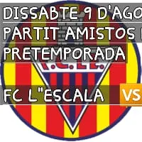 AMISTOS DE PRETEMPORADA FC L'ESCALA VS UE OLOT - episode art