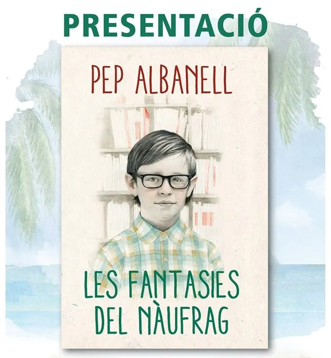 Pep Albanell presenta a la Seu 'Les fantasies del nàufrag'
