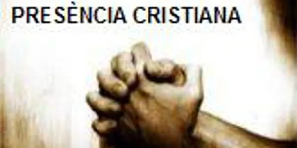Presència Cristiana - PREGÀRIA CONJUNTA