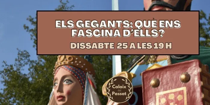 Els gegants seran els protagonistes del Calaix del Passat aquesta setmana