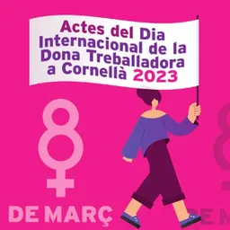 PROGRAMACIÓ ACTES DIA INTERNACIONAL DE LA DONA TREBALLADORA 2023 - episode art