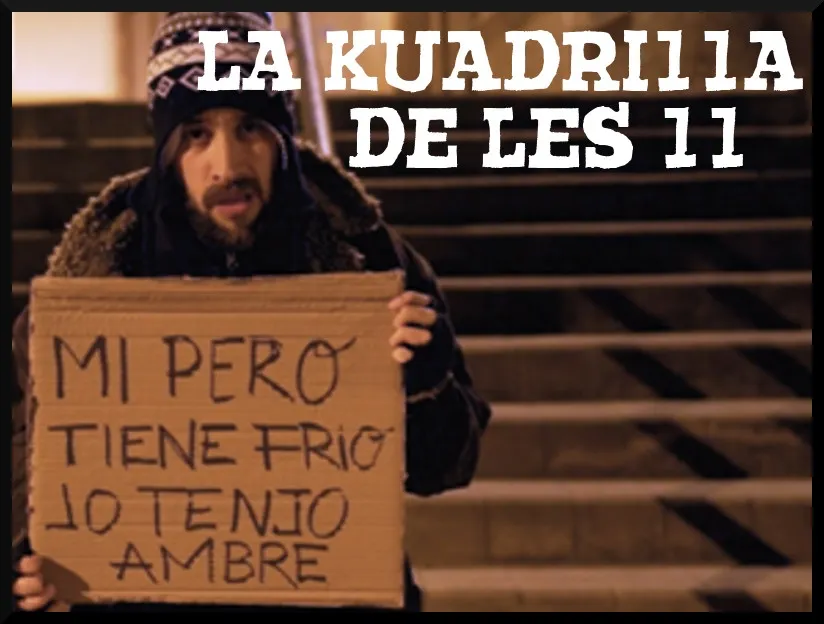 La Kuadrilla de les 11 - dimecres 20 març
