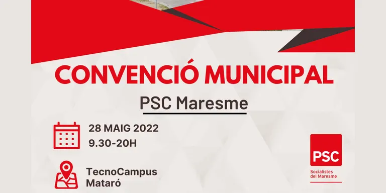 Aquest dissabte es celebra la Convenció Municipal del PSC Maresme al TecnoCampus