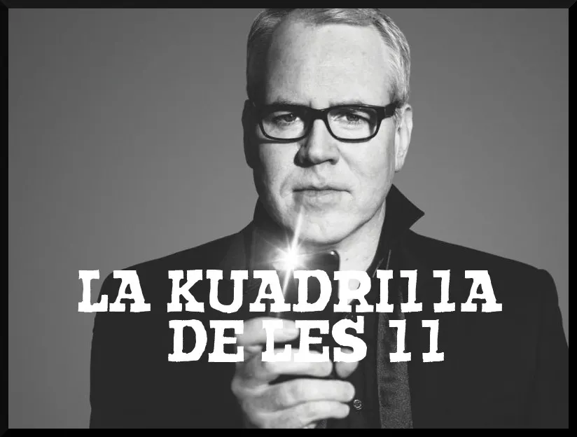 La Kuadrilla de les 11 - dilluns 17 juny
