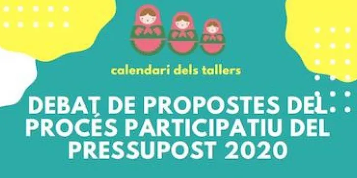 Ja ha començat el cicle de tallers deliberatius pel Pressupost Participatiu 2020