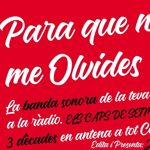 PARA QUE NO ME OLVIDES