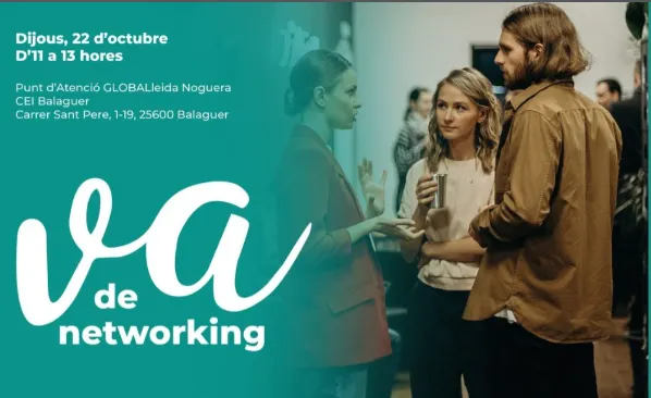 Arriba una nova edició de Va de Networking per connectar empreses i emprenedors de la Noguera i el Segrià Nord
