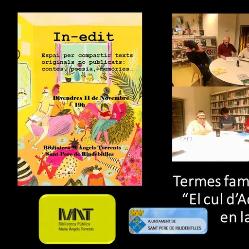 Tercera part de l’espai INÈDIT del divendres 11 de novembre a la Biblioteca Maria Àngels Torrents de