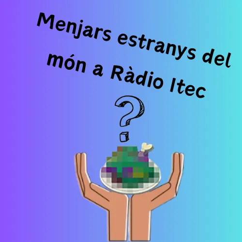 Menjars estranys del món